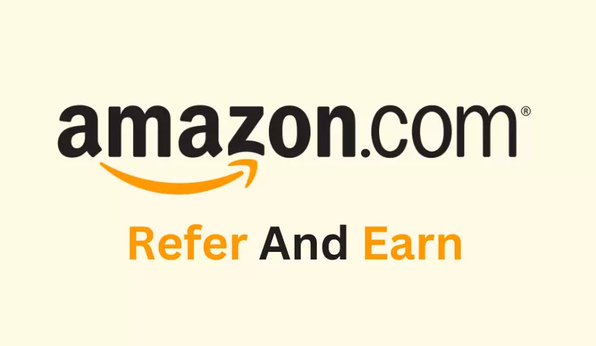 Amazon Refer and Earn Program 2024